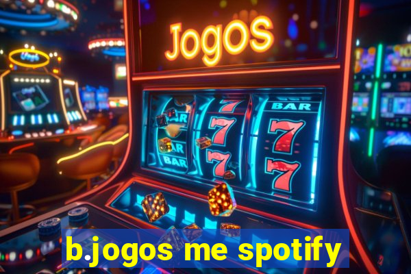 b.jogos me spotify